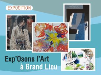 Exp'Osons l'art à Grand Lieu - 2025
